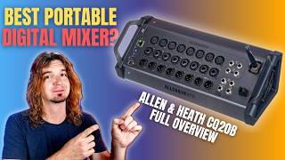 BEST Portable Digital Mixer? Allen & Heath CQ-20B - Comprehensive Overview
