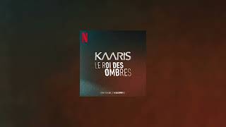KAARIS - Le Roi des Ombres - Extrait de la B.O.F du film LE ROI DES OMBRES