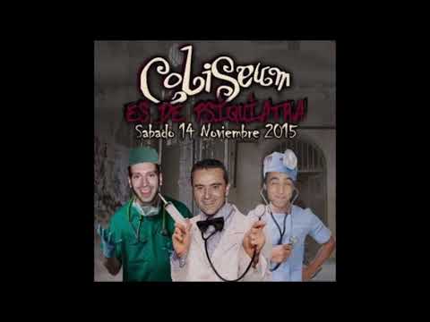 Coliseum "Es de Psiquiatra" (2015) - Dj Frank