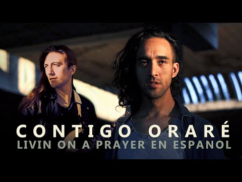 LIVIN ON A PRAYER EN ESPAÑOL Leandro Hladkowicz ft. Patricio Capellino Contigo Orare Bon Jovi Cover