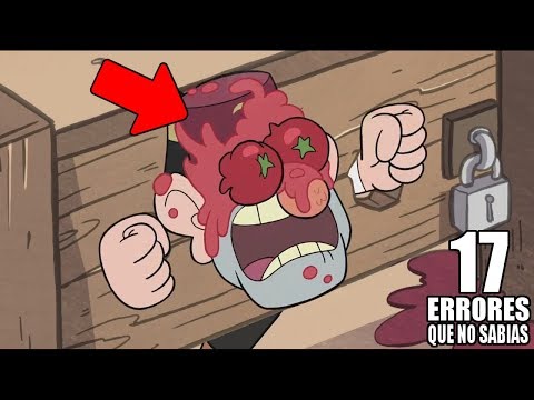 17 ERRORES de GRAVITY FALLS QUE NO SABIAS (PARTE 7)