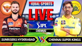 CSK vs SRH Live Scores & Commentary | IPL Live 2023 | Chennai Super Kings vs Sunrisers Hyderabad