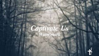 Watermark - Captivate Us