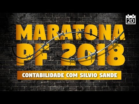 [MARATONA PF 2018] Contabilidade com Silvio Sande