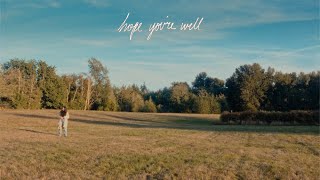 Hope You're Well (Lyric Video)