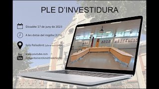 PLE D'INVESTIDURA 17/06/2023