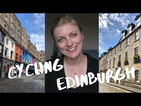 Cycling EDINBURGH For The 1st Time
