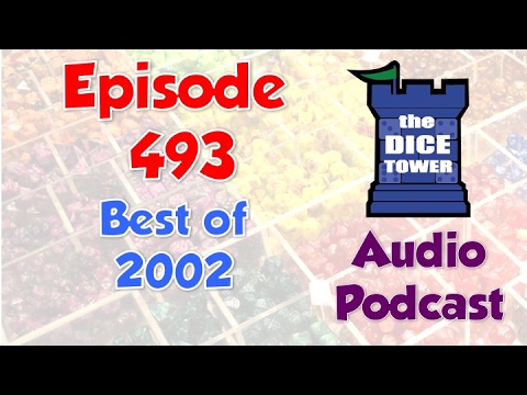 Dice Tower 493 - Best of 2002
