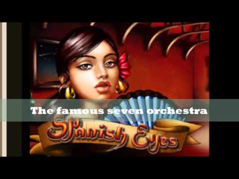 Spanish eyes  - The famous seven orchestra