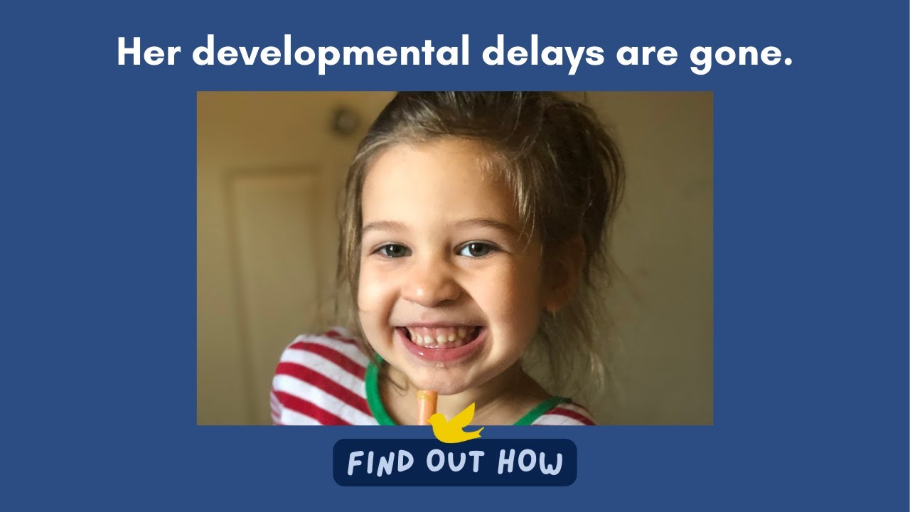 Healing Success Story: Harper's Developmental Delays are Gone
