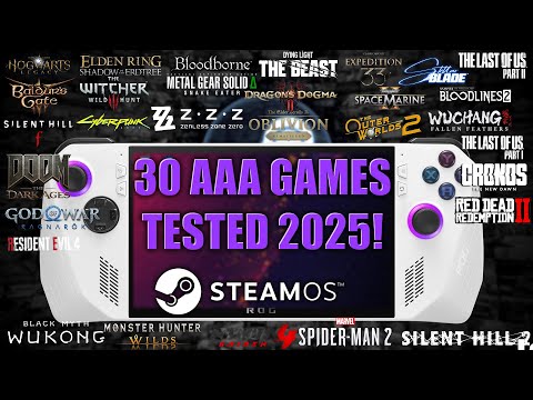 30 AAA Games on ASUS ROG Ally Z1 | SteamOS | 2025 | Best Performance & FPS Test