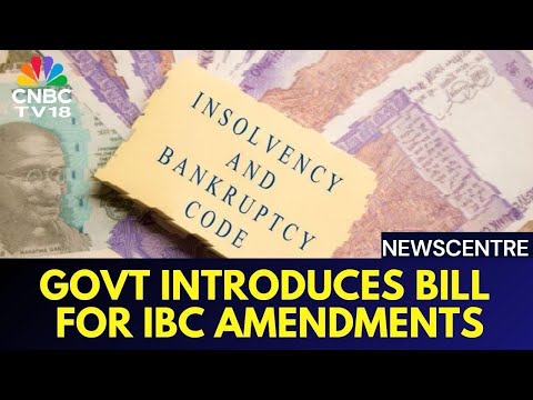 Government Introduces Bill For IBC Amendments In Lok Sabha | IBC Amendments Bill | CNBC TV18