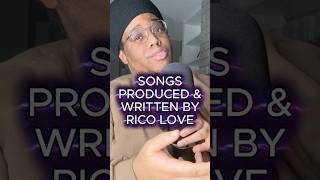 Songs Produced/Written by Rico Love!