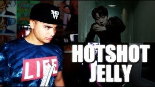 HOTSHOT - Jelly MV Reaction
