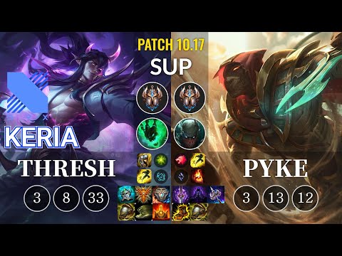 DRX Keria Thresh vs Pyke Sup - KR Patch 10.17