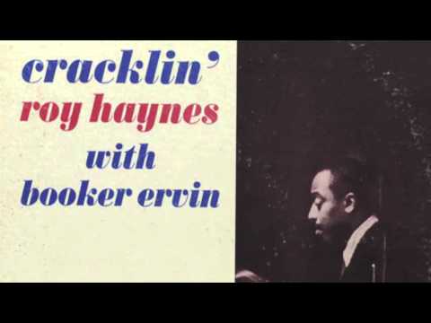 Roy Haynes With Booker Ervin - Cracklin' (Full Album)
