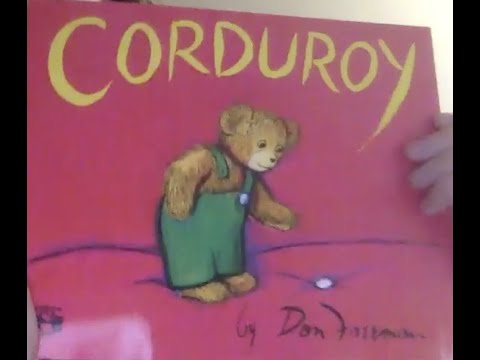 "Corduroy" Read By Mrs. Hopkins