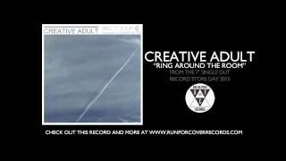 Creative Adult - "Ring Around The Room" (Official Audio)