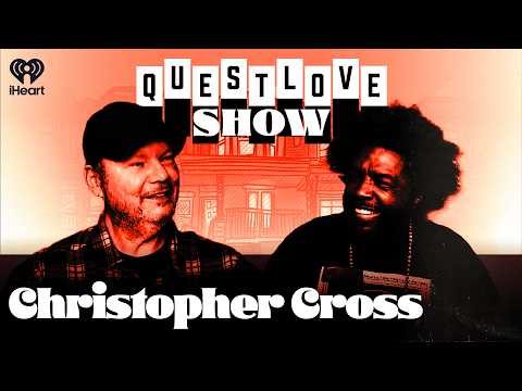 Christopher Cross | The Questlove Show