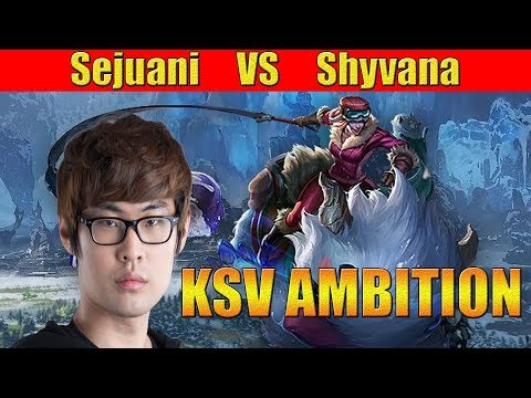 KSV AMBITION - Sejuani Jungle vs Shyvana | LoL Replays SoloQ
