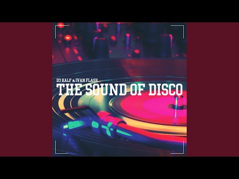 The Sound of Disco (Extended Mix)