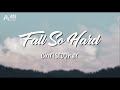 Fall So Hard - Christopher (Lyrics)