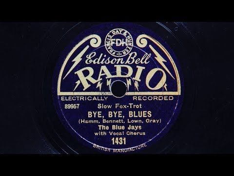 The Blue Jays – Bye Bye Blues