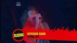 Pearl Jam - Severed Hand (Reading Festival, UK 2006)