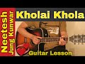 Kholai Khola | Neetesh Jung Kunwar - Guitar Lesson | Chords