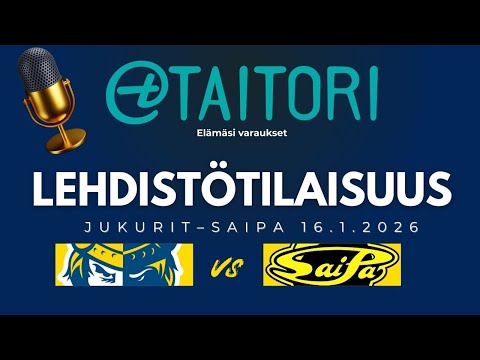 Taitorin lehdistötilaisuus: Jukurit–SaiPa 16.1.2026