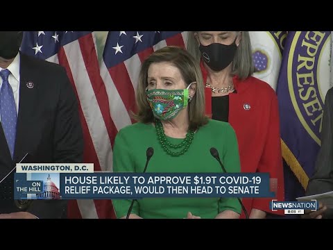 House prepares to pass Joe Biden's stimulus relief package