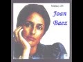 Joan Baez - 500 Miles & There but Fortune 