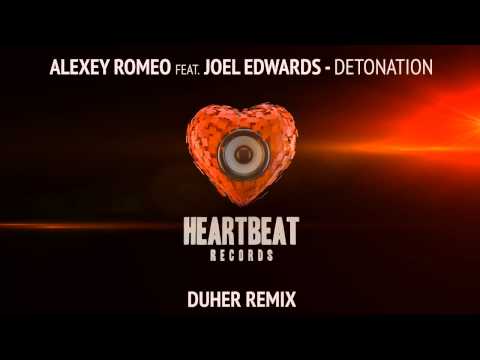 Alexey Romeo - Detonation (Duher Remix)