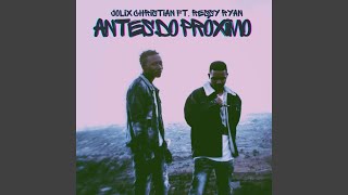 Antes do Próximo (feat. Ressy Ryan)