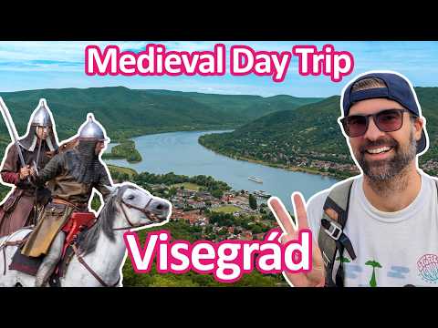 The MEDIEVAL DAY TRIP from Budapest: VISEGRÁD and the Scenic Danube Bend | Hungary Travel Guide