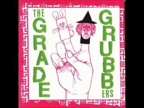 The Grade Grubbers - Bomb The Bourgeoisie