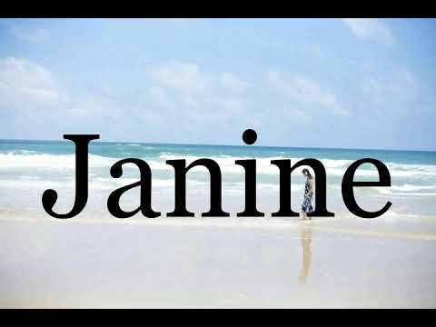 How To Pronounce Janine🌈🌈🌈🌈🌈🌈Pronunciation Of Janine