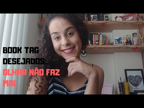 BOOKTAG DESEJADOS: OLHAR NÃO FAZ MAL ??