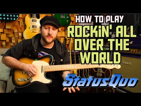 HOW TO PLAY ROCKIN' ALL OVER THE WORLD - STATUS QUO GUITAR LESSON