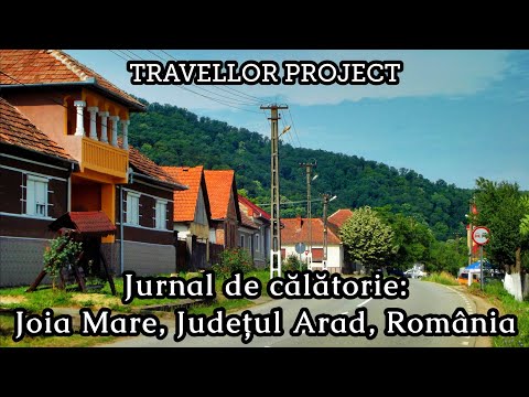 Jurnal de călătorie: Joia Mare, Județul Arad, România