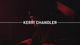 Kerri Chandler  De Marktkantine  2020
