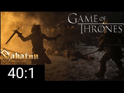Game of Thrones/ Sabaton (40:1)- Battle of Castle Black