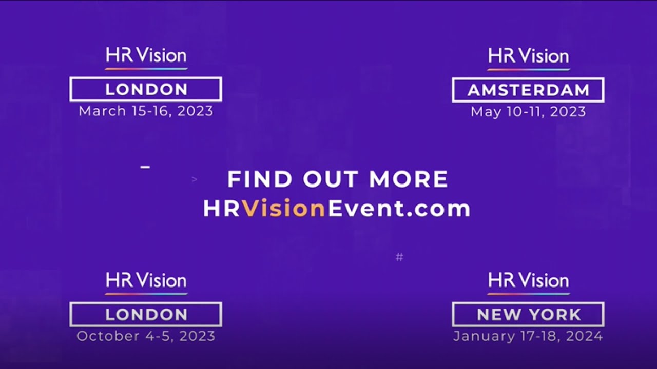 Book HR Vision events 2023-24 in London, Amsterdam and New York!