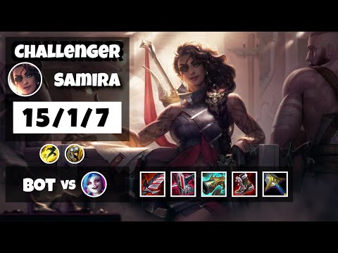 Samira 11.6 Gameplay Challenger Replay Bot Lane - S11 (15/1/7) - BR