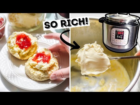 How to Make Clotted Cream at Home (Instant Pot Method)