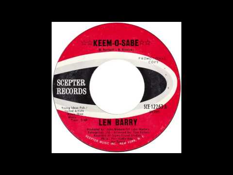 Len Barry – “Keem-O-Sabe” (Scepter) 1969