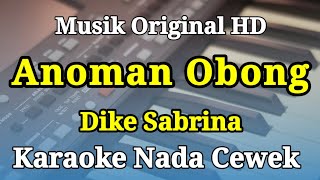 Download lagu Karaoke Anoman Obong Dike Sabrina Nada Cewek mp3 Download lagu Karaoke Anoman Obong Dike Sabrina Nada Cewek mp3