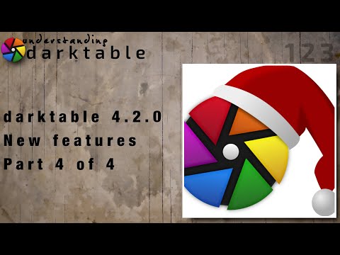 darktable ep 123 - darktable 4.2.0 New features (pt 4 of 4)