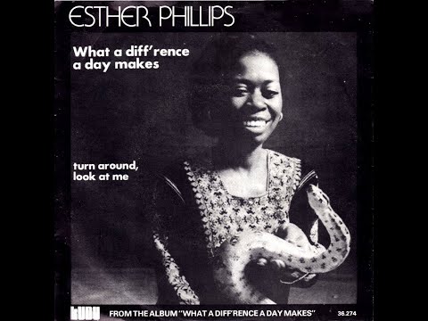 Esther Phillips - What A Difference A Day Makes (1975)