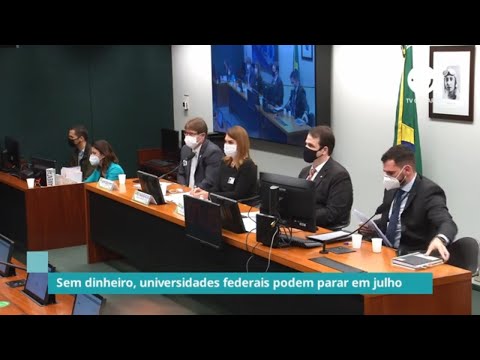 Sem dinheiro, universidades federais podem parar em julho - 04/06/21